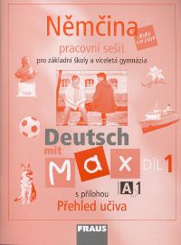 Deutsch mit Max A1/díl 1 - pracovní sešit - Milena Zbranková,Olga Fišarová - Učebnice němčiny pro SŠ Deutsch mit Max A1/díl 1 - pracovní sešit
