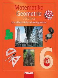 Matematika 6 s nadhledem pro ZŠ a VG - Geometrie - Učebnice