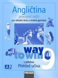 Angličtina 9 pro ZŠ a víceletá gymnázia Way to Win - pracovní sešit - Kateřina Dvořáková,Lucie Betáková - Učebnice angličtiny Angličtina 9 pro ZŠ a víceletá gymnázia Way to Win - pracovní sešit