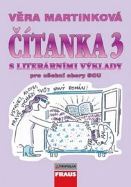 Čítanka 3 s literárními výklady pro učební obory SOU