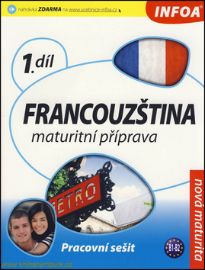 Francouzština 1 maturitní příprava - pracovní sešit