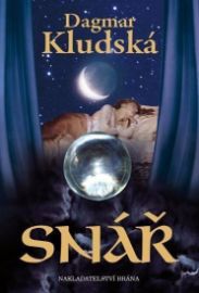 Snář - Dagmar Kludská - Sny a snáře Snář