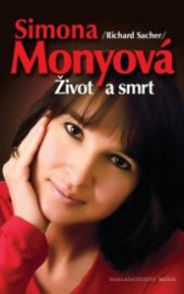 Simona Monyová - Život a smrt