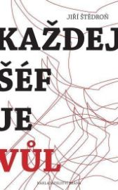 Každej šéf je vůl
