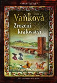 Přemyslovci 1 - Zrození království