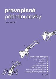 Pravopisné pětiminutovky pro 4. ročník ZŠ - kolektiv autorů - Český jazyk pro 4. třídu Pravopisné pětiminutovky pro 4. ročník