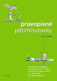 Pravopisné pětiminutovky pro 3. ročník ZŠ - kolektiv autorů - Český jazyk pro 3. třídu Pravopisné pětiminutovky pro 3. ročník ZŠ