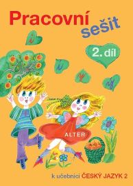 Pracovní sešit 2. díl k učebnici Český jazyk 2