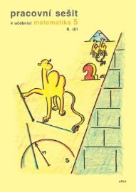 Pracovní sešit k učebnici matematika 5, II. díl