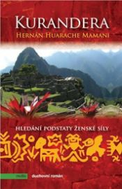 Kurandera - Hledání podstaty ženské síly