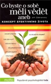 Co byste o sobě měli vědět aneb Koncept efektivního života