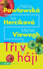 Tři v háji 