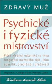 Zdravý muž - Psychické i fyzické mistrov