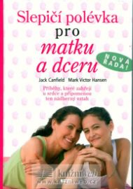 Slepičí polévka pro matku a dceru