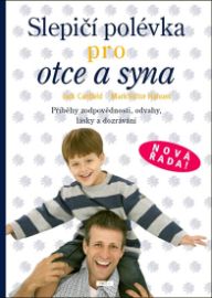 Slepičí polévka pro otce a syna 