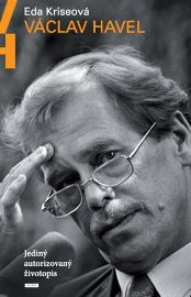 Václav Havel - Jediný autorizovaný životopis