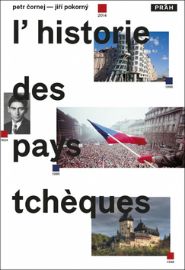 Stručné dějiny českých zemí / L´Histoire des pays Tschéques
