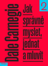 Jak správně myslet, jednat a mluvit 2