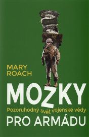 Mozky pro armádu - Pozoruhodný svět vojenské vědy