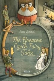 The Greatest Czech Fairy Tales / Zlaté české pohádky - Lucie Lomová - Česká historie v angličtině The Greatest Czech Fairy Tales