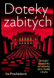 Vraždy v kruhu - Doteky zabitých