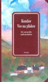 Kondor / Ves na pláče