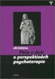 Péče o duši v perspektivách psychoterapie