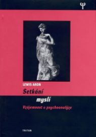 Setkání myslí - Vzájemnost v psychoanalýze