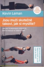 Jsou muži skutečně takoví jak si myslíte