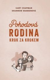 Pohodová rodina krok za krokem