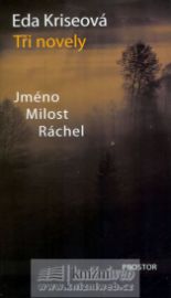 Jméno, Milost, Ráchel