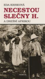 Necestou slečny H. a dnešní Afrikou