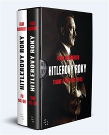 Hitlerovy roky: Triumf a pád 1933-1945