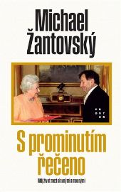 S prominutím řečeno - Můj život mezi slavnými a mocnými