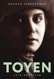 Toyen - Léta erotická - Andrea Sedláčková - Malíři Toyen - Léta erotická