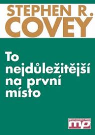 To nejdůležitější na první místě