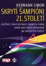 Skrytí šampióni 21. století - Úspěšné st