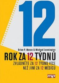 Rok za 12 týdnů - Zvládněte za 12 týdnů 