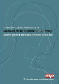 Management osobního rozvoje - Duševní hygiena, sebeřízení, efektivní životní styl