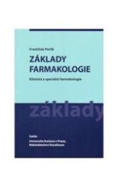 Základy farmakologie - Klinická a speciální farmakologie