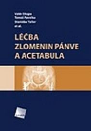 Léčba zlomenin pánve a acetabula