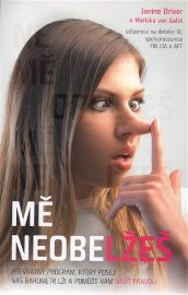 Mě neobelžeš - Převratný program, který posílí váš barometr lži a pomůže vám najít pravdu