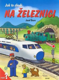 Ja tok chodí na železnici / leporelo