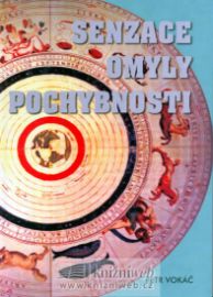 Senzace, omyly, pochybnosti