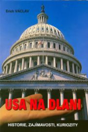 USA na dlani - Historie, zajímavosti, kuriozity