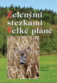 Zelenými stezkami, Velké pláně