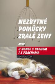 Nezbytné pomůcky zralé ženy aneb u konce s dechem