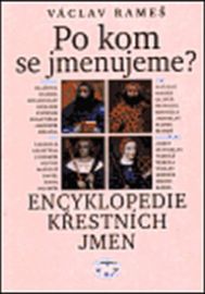 Po kom se jmenujeme