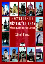 Encyklopedie městských bran v Čechách, na Moravě a ve Slezsku
