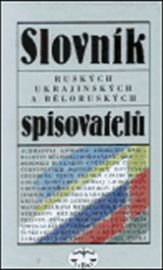 Slovník ruských, ukrajinských a běloruských spisovatelů